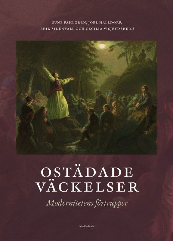 Ostädade väckelser: modernitetens förtrupper
