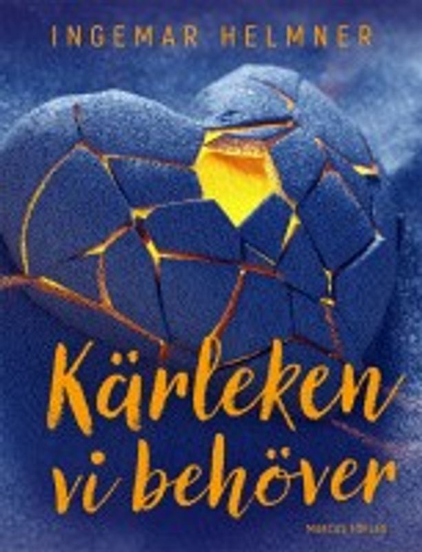 Kärleken vi behöver - Ingemar Helmner
