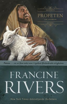 Profeten - Francine Rivers