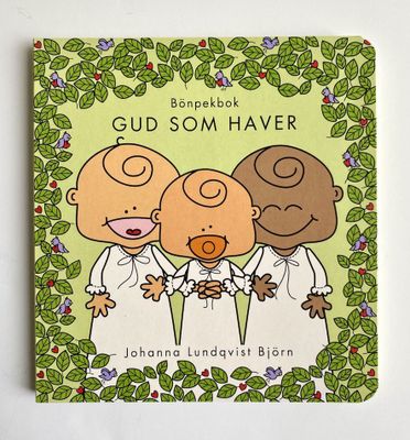 Bönpekbok Gud som haver - Johanna Lundqvist Björn