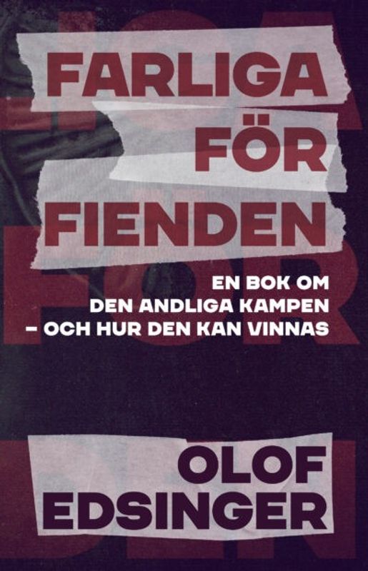 Farliga för fienden - Olof Edsinger
