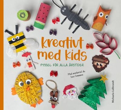 Kreativt med kids: Pyssel för alla årstider