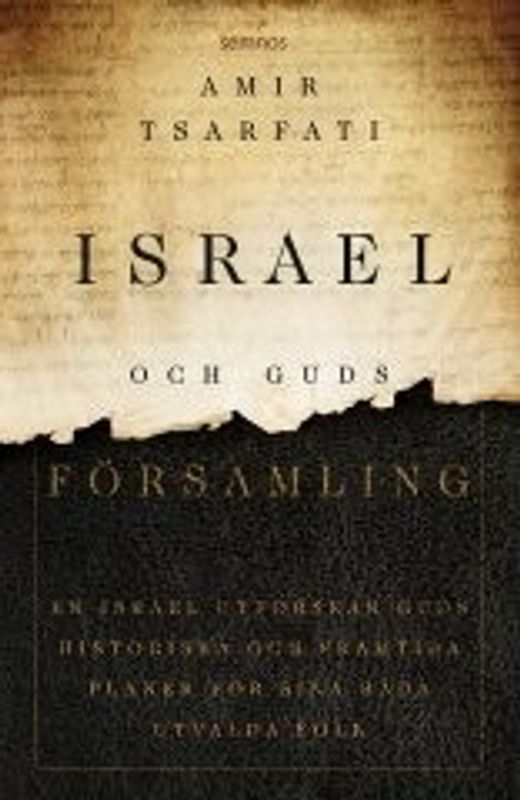 Israel och Guds församling - Amir Tsarfati