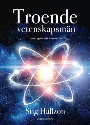 Troende vetenskapsmän - Stig Hällzon