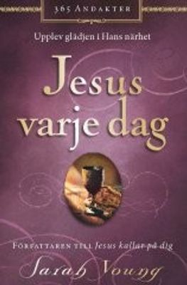 Jesus varje dag - Sarah Young
