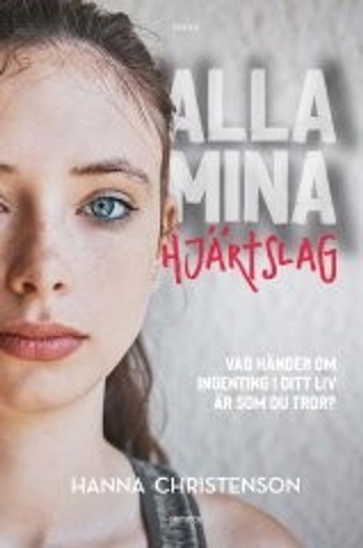 Alla mina hjärtslag - Hanna Christensson