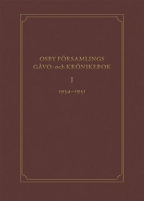 Osby församlings gåvo- och krönikebok, volym 1