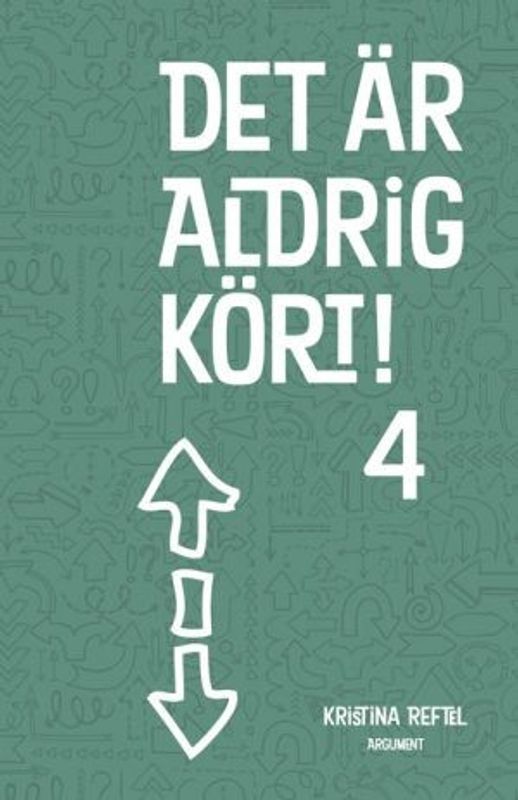 Det är aldrig kört! 4