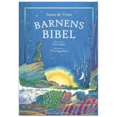 Barnens Bibel - Anne de Vries
