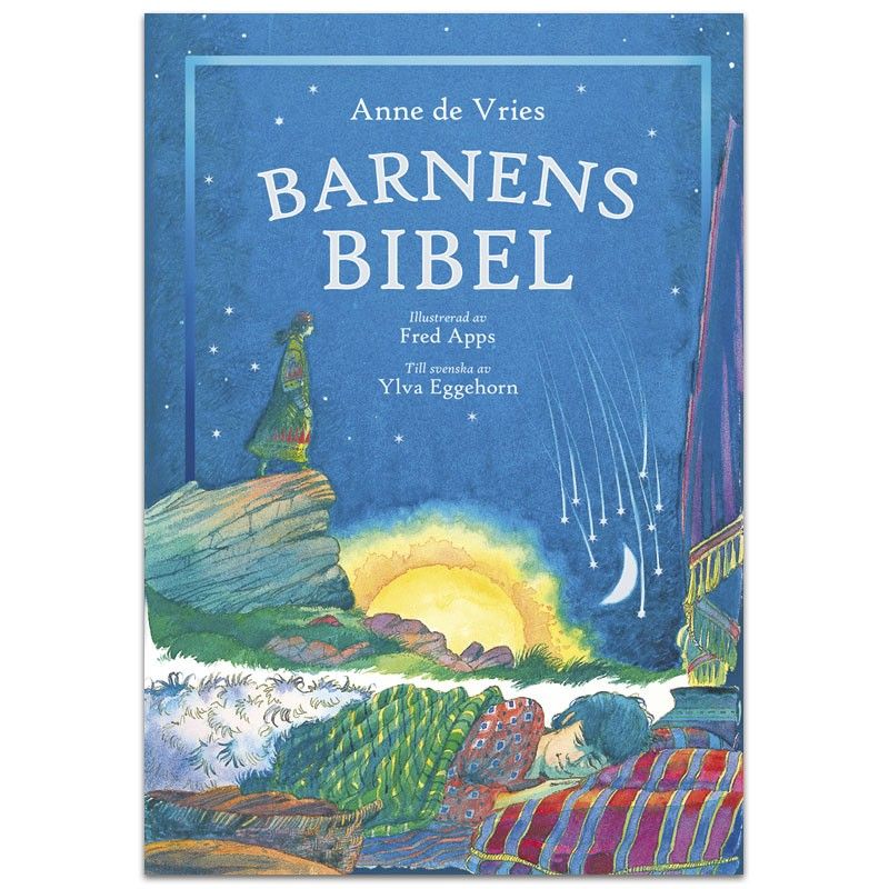 Barnens Bibel - Anne de Vries