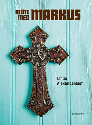 Möte med Markus - Linda Alexandersson