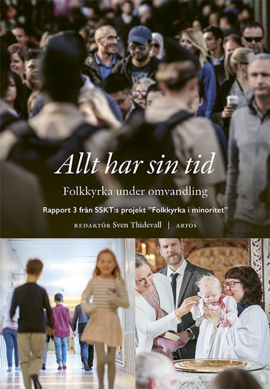 Allt har sin tid - Folkkyrka under omvandling