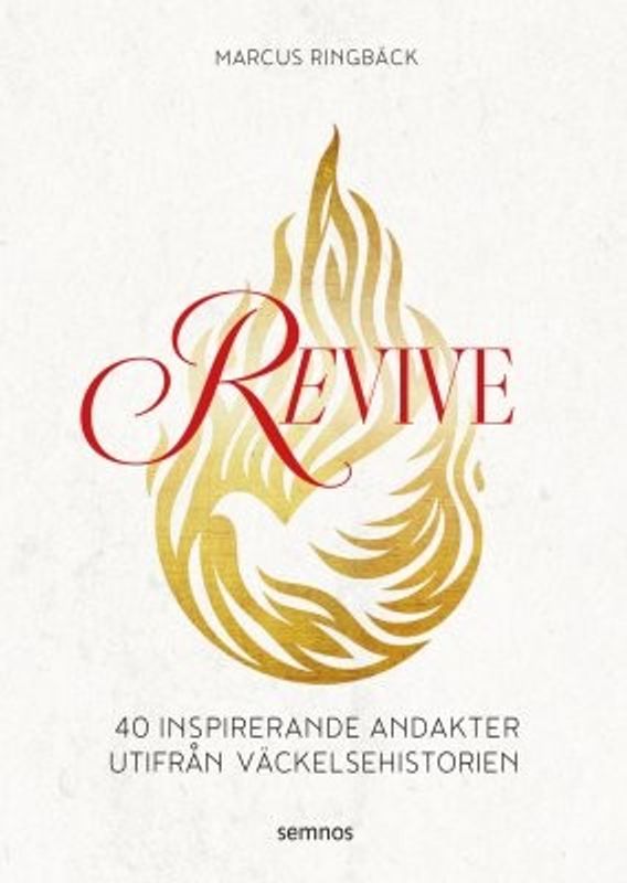 Revive: 40 inspirerande andakter utifrån väckelsehistorien - Marcus Ringbäck