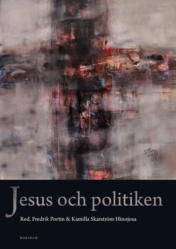 Jesus och politiken - Fredrik Portin, Kamilla Skarström Hinojosa