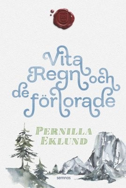 Vita regn och de förlorade - Pernilla Eklund