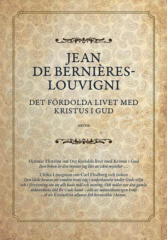 Det fördolda livet med Kristus i Gud - Jean de Bernières Louvigni