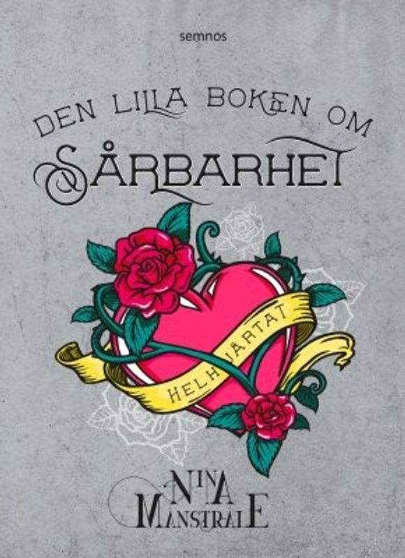 Den lilla boken om sårbarhet - Nina Månstråle
