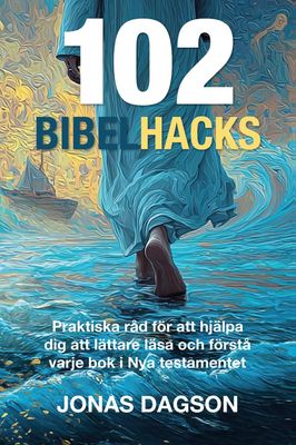 102 Bibelhacks - Jonas Dagson