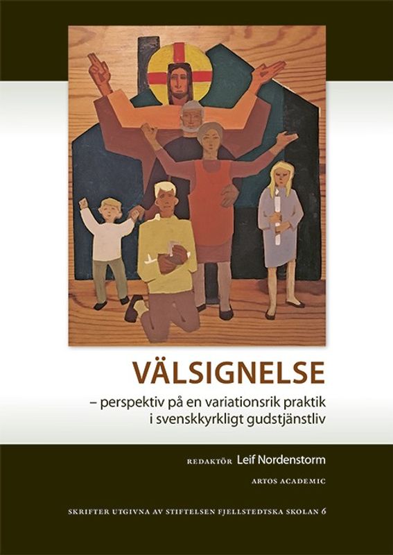 Välsignelse - prespektiv på en variationsrik praktik i svenskkyrkligt gudstjänstliv