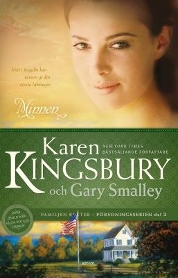 Minnen - Karen Kingsbury