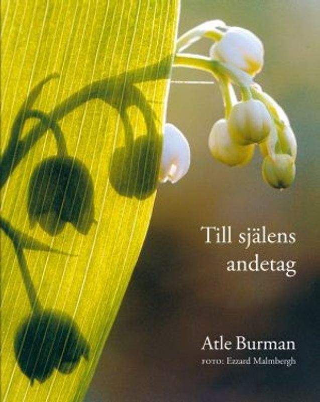 Till själens andetag - Atle Burman