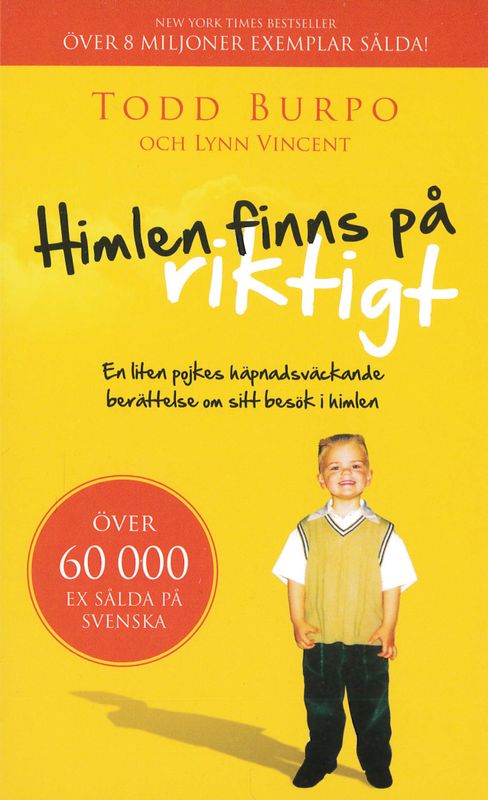 Himlen finns på riktigt - Todd Burpo, Lynn Vince - Pocket