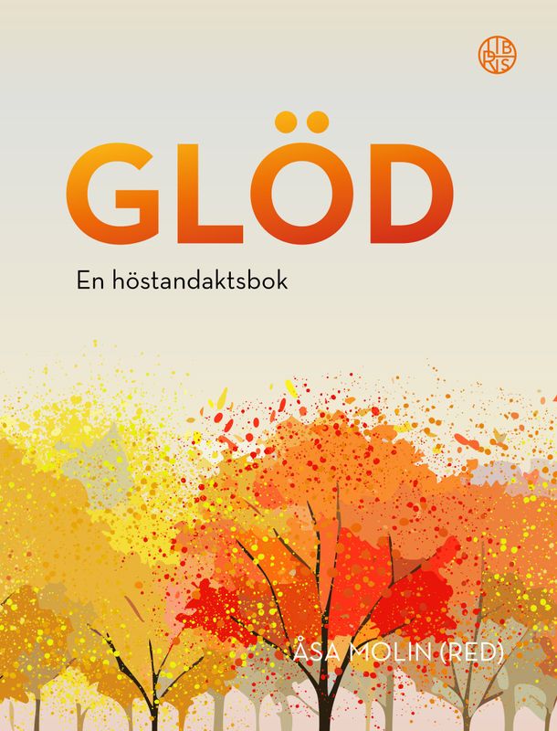 Glöd - En höstandaktsbok