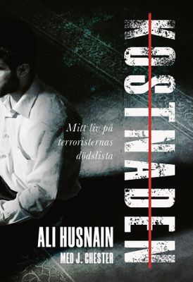 Kostnaden - Mit liv på terroristernas dödslista - Ali Husnain och J. Chester