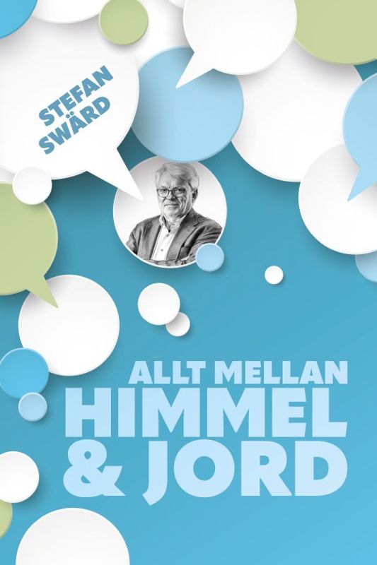 Allt mellan himmel och jord - Stefan Swärd