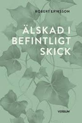 Älskad i befitligt skick - Roger Eriksson