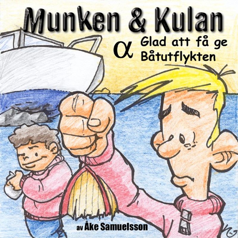 Munken & Kulan - ALFA. Glad att få ge + Båtutflykten