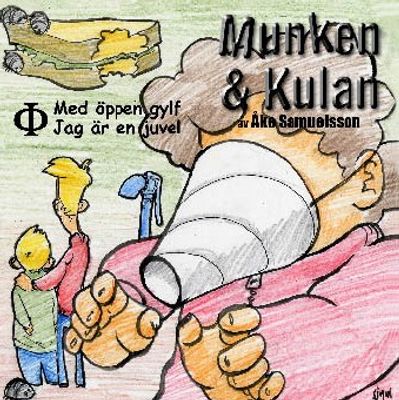 Munken & Kulan - Fi. Med öppen gylf + Jag är en juvel