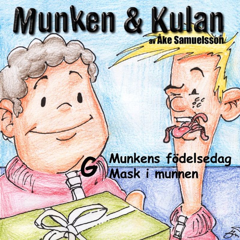 Munken & Kulan - G. Munkens födelsedag + Mask i munnen