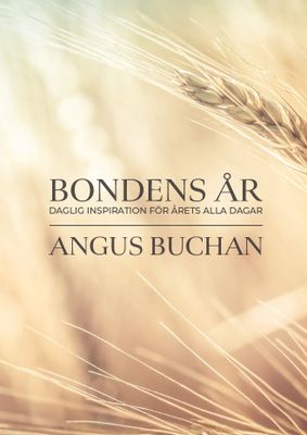 Bondens år - Daglig inspiration för årets alla dagar - Angus Buchan