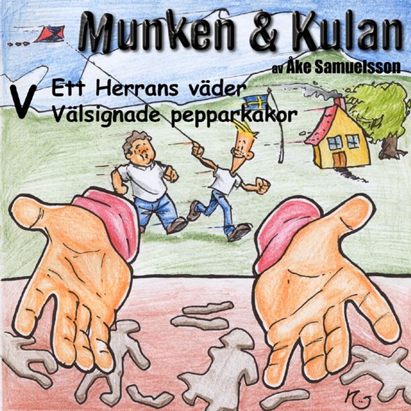 Munken & Kulan - V. Ett Herrans väder + Välsignade pepparkakor