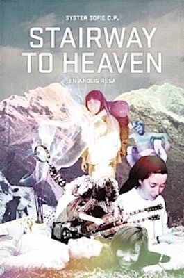 Stairway to heaven, en andlig resa - Syster Sofie O.P.