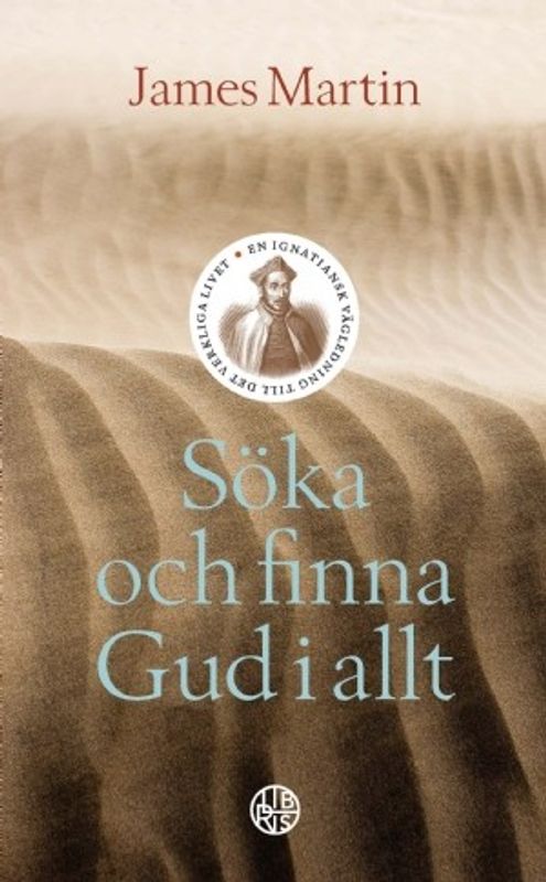 Söka och finna Gud i allt - James Martin