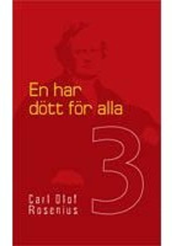 En har dött för alla - Carl Olof Rosenius