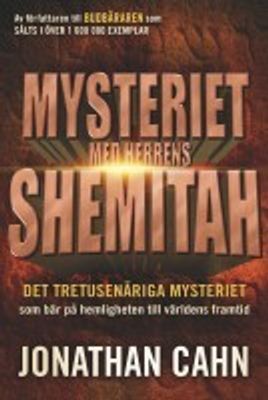 Mysteriet med Herrens Shemitah - Jonathan Cahn