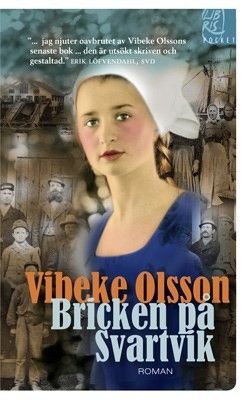 Bricken på Svartvik - Vibeke Olsson