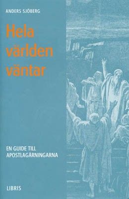 Hela världen väntar - Anders Sjöberg