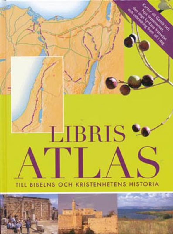 Libris Atlas till bibelns och kristenhetens historia