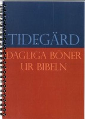 Tidegärd: dagliga böner ur Bibeln - Peter Halldorf