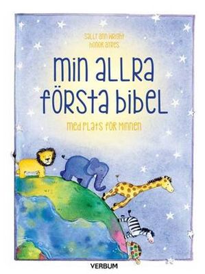 Min allra första bibel: med plats för minnen
