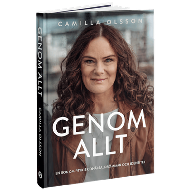 Genom allt - en bok om psykisk ohälsa, drömmar och identitet