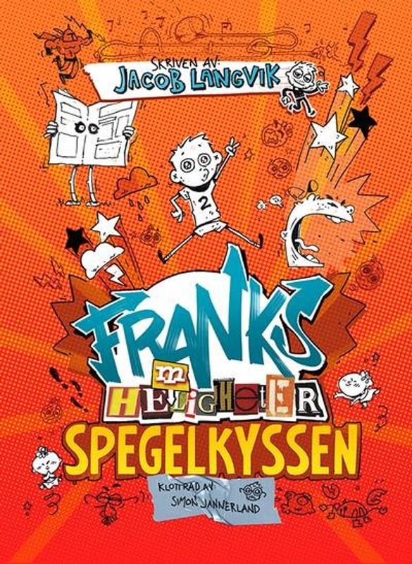 Franks he(m)ligheter 2 - Spegelkyssen