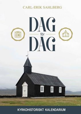 Dag för dag - kyrkohistoriskt kalendarium