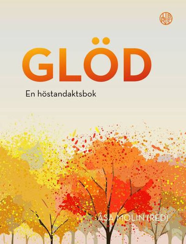 Glöd - en höstandaktsbok