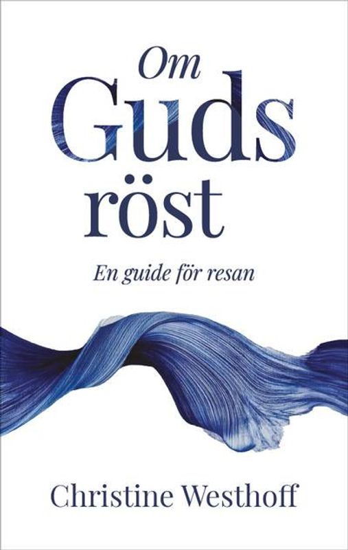 Om Guds röst - en guide för resan
