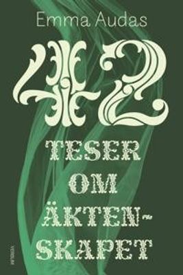 42 teser om äktenskapet - Emma Audas